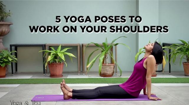 5 Yoga poses to work on your Shoulders | Asanas To Deal with Shoulder Pain | Basic Yoga Sequence
